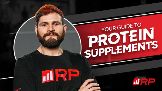 Your Guide to Protein Supplements
