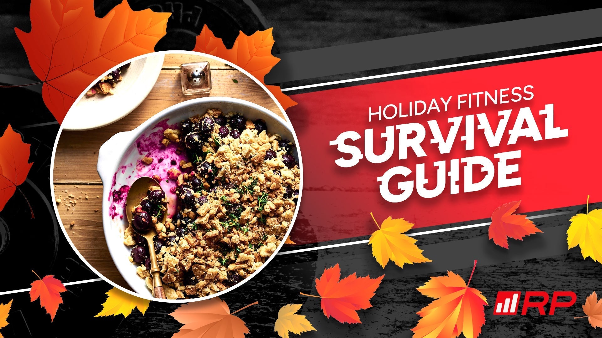 Holiday fitness survival guide RP Strength